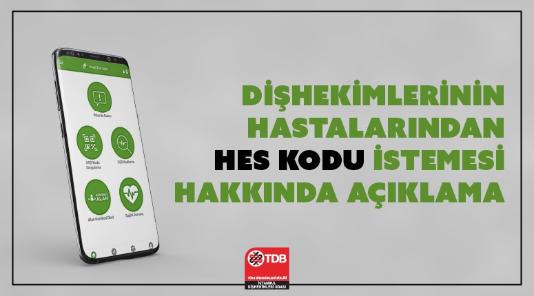 Dişhekimlerinin Hastalarından HES Kodu İstemesi Hakkında Açıklama