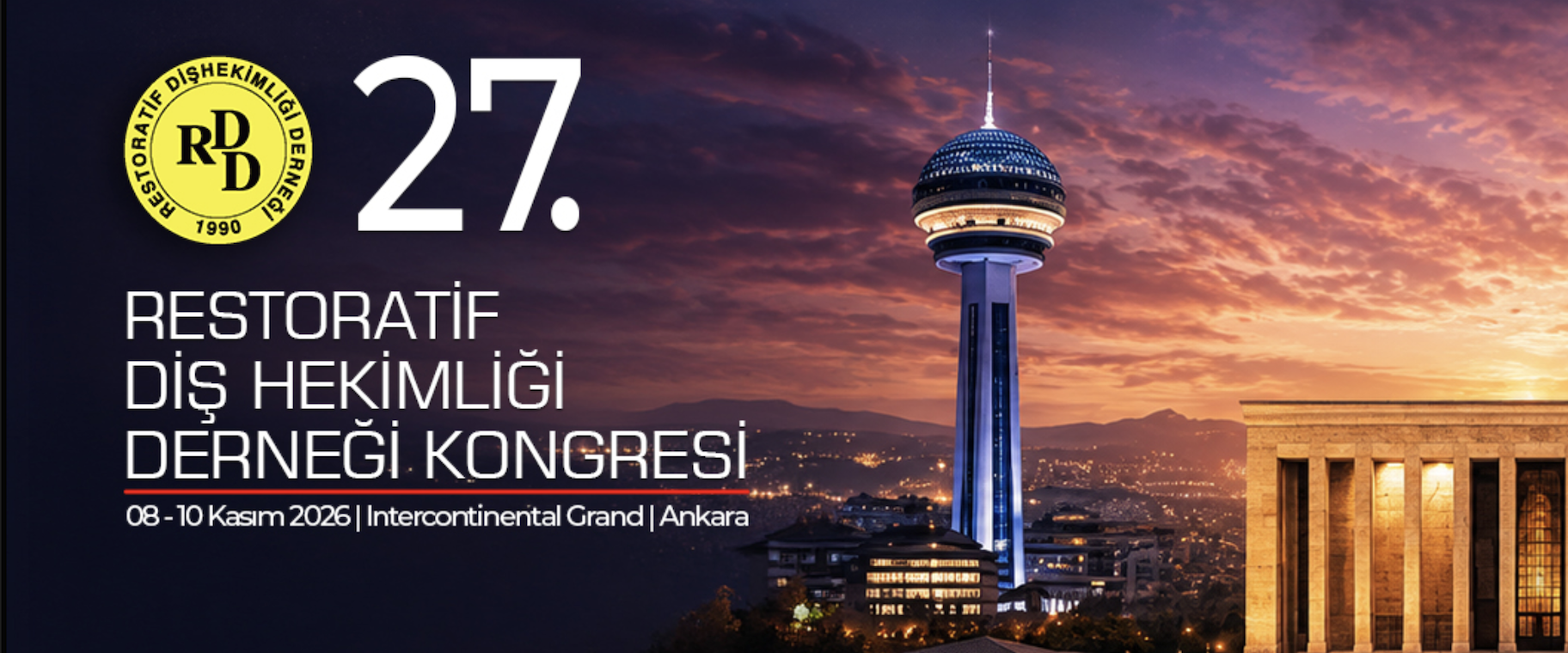 27. Restoratif Diş Hekimliği Derneği Uluslararası Kongresi