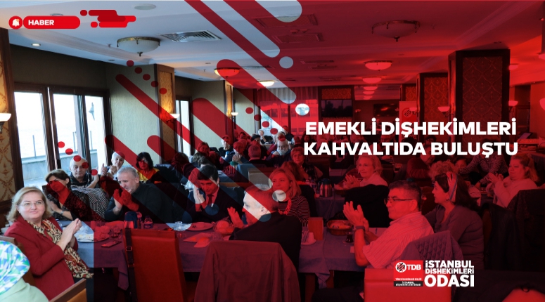Emekli Dişhekimleri Kahvaltıda Buluştu