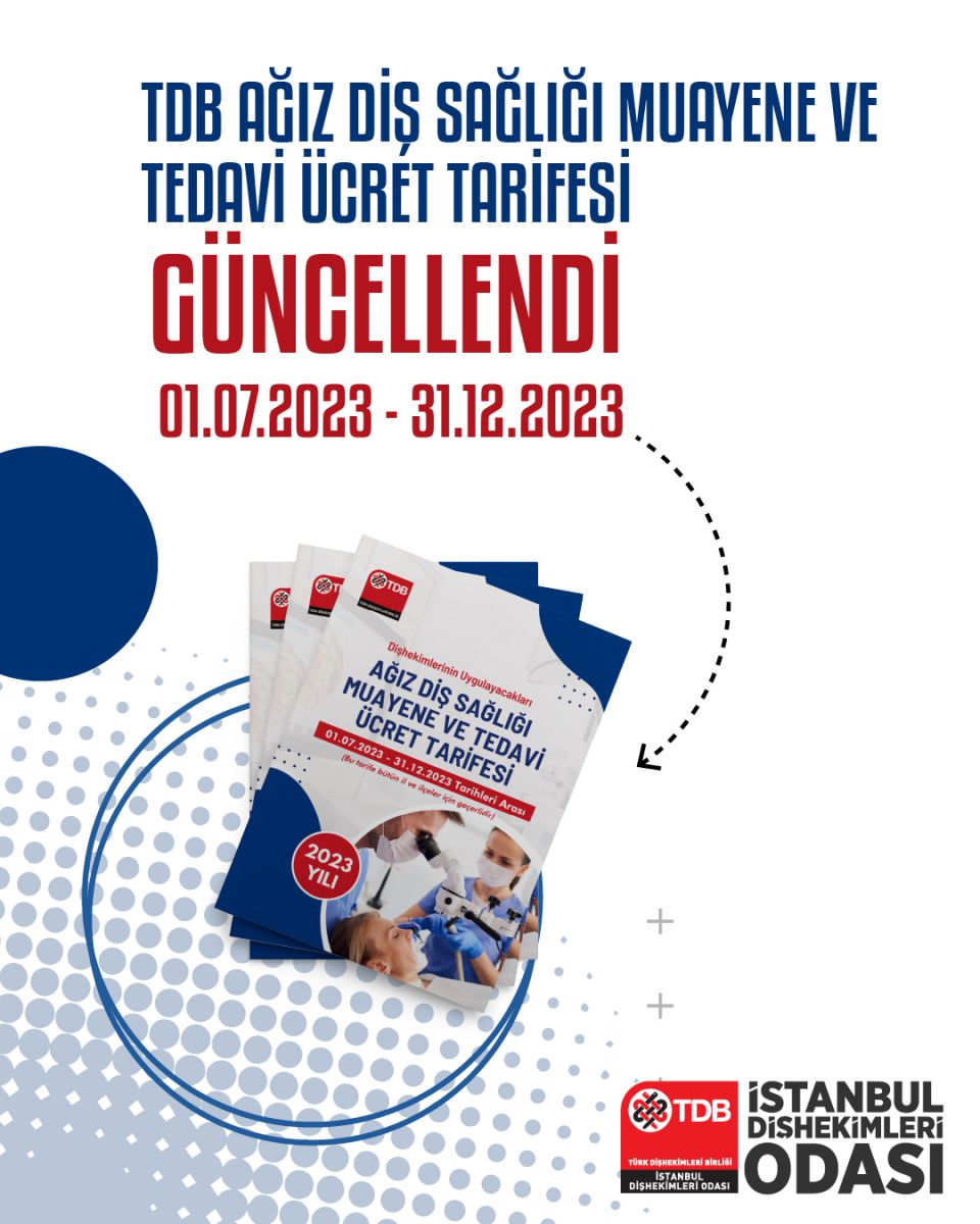 TDB AĞIZ DİŞ SAĞLIĞI MUAYENE VE TEDAVİ ÜCRET TARİFESİ GÜNCELLENDİ